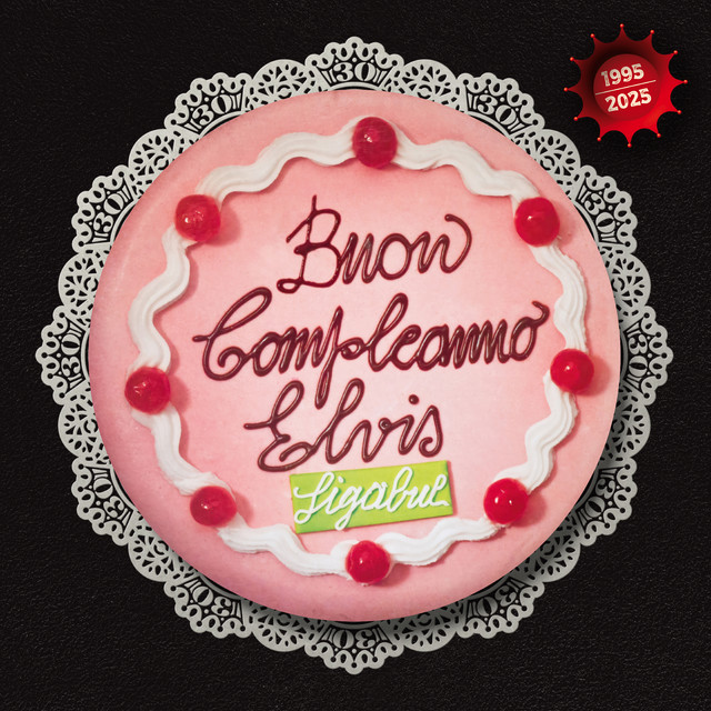 BUON COMPLEANNO ELVIS 1995-2025